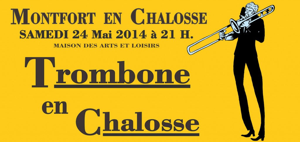 Trombone en Chalosse 2014